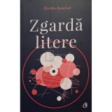 Ovidiu Komlod - Zgarda litere (Editia: 2021)