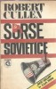 Carte Surse Sovietice Robert Cullen Editura Globus 1991 285 pagini