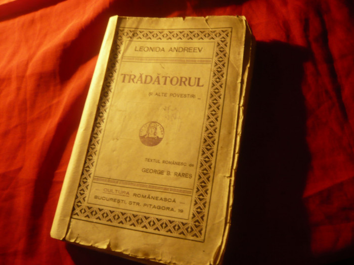 Leonida Andreev - Tradatorul - Ed. Cultura Romaneasc , trad. GB Rares ,ilustrat