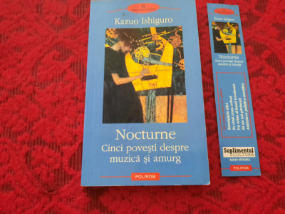 Nocturne. Cinci povesti despre muzica si amurg - Kazuo Ishiguro RF22/2 foto