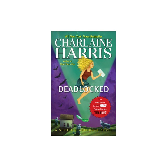 Deadlocked: A Sookie Stackhouse Novel