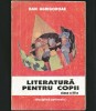 MANUAL LITERATURĂ PENTRU COPII, DISCIPLINĂ OPȚIONALĂ, CLASA A III-A - AGRIGOROAE, Clasa 3, Limba Romana