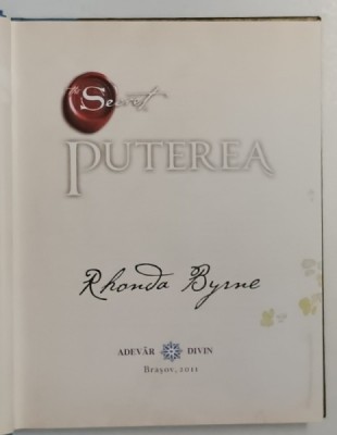 PUTEREA de RHONDA BYRNE 2011 * EDITIE CARTONATA foto