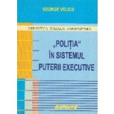 Politia in sistemul puterii executive