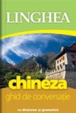 Chineza ghid de conversatie cu dictionar si gramatica