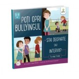 Poti opri bullyingul. Stai deoparte sau intervii? - Connie Colwell Miller