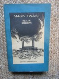 MARK TWAIN - VIATA PE MISSISSIPPI