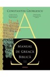 Manual de greaca biblica - Constantin Georgescu