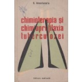 Chimioterapia si chimioprofilaxia tuberculozei