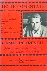 Camil Petrescu - Ultima noapte de dragoste, intaia noapte de razboi (1982)