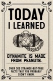 Today I Learned Paperback Gift Book: Over 300 Strange But True Facts That You Probably Didn't Know