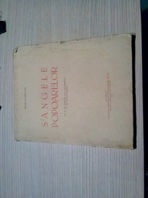 SANGELE POPOARELOR - cu 20 Desene ale Autorului - Radu Boureanu -1948, 91 p. foto