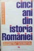 CINCI ANI DIN ISTORIA ROM&Acirc;NIEI - Domnița Ștefănescu, 1989-1994, Editura Mașina de Scris, 1995, Carte Istorie Rom&acirc;nia