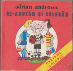 Adrian Andronic - Ne-amuzam si coloram foto