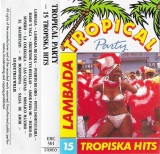 Various - Tropical Party - 15 Tropiska Hits, Caseta audio