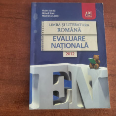 Limba si literatura romana.Evaluare nationala 2012 de F.Ionita,M.Stan,M.Lascar