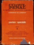 CODUL PENAL COMENTAT SI ADNONAT - PARTEA SPECIALA VOL.2-TEODOR VASILIU, GEORGE ANTONIU SI COLAB.-335002