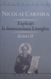 Explicari la dumnezeiasca Liturghie. Scrieri II - Nicolae Cabasila