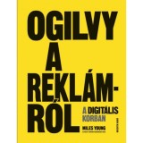 Ogilvy a rekl&aacute;mr&oacute;l a digit&aacute;lis korban
