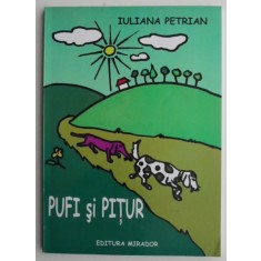 Pufi si Pitur &ndash; Iuliana Petrian