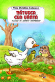 Rățușca cea ur&acirc;tă - Paperback - Hans Christian Andersen - Prestige