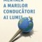 Sanatatea mentala a marilor conducatori ai lumii - de PATRICK LEMOINE