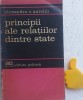 Principii ale relatiilor dintre state Alexandru C. Aureliu