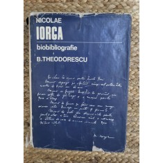 B. Theodorescu - Nicolae Iorga biobliografie
