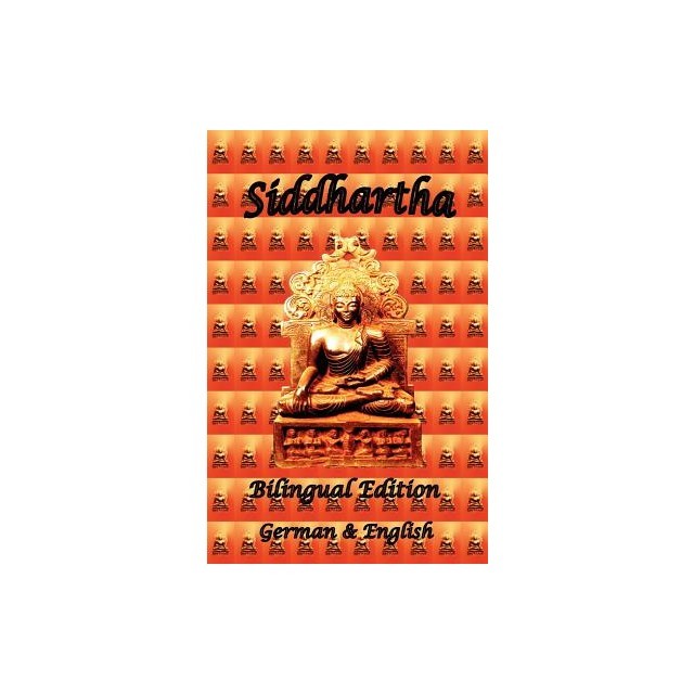 Siddhartha - Bilingual Edition, German &amp; English