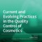 Current and Evolving Practices in the Quality Control of Cosmetics