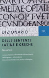 Delle Sentenze Latine E Greche - Renzo Tosi ,558068