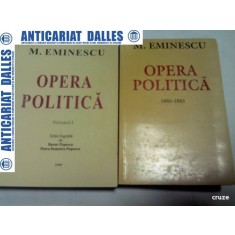 M.EMINESCU - OPERA POLITICA - 2 volume