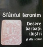 SFANTUL IERONIM - DESPRE BARBATII ILUSTRI SI ALTE SCRIERI