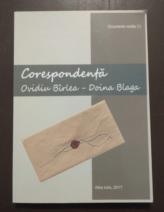 Corespondență Ovidiu B&icirc;rlea - Doina Blaga