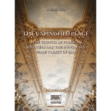 The Unfinished Peace - The Council of Foreign Ministers and the Hungarian Peace Treaty of 1947 - F&uuml;l&ouml;p Mih&aacute;ly