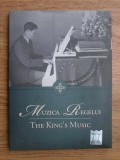 Muzica regelui. The king s music (contine CD)