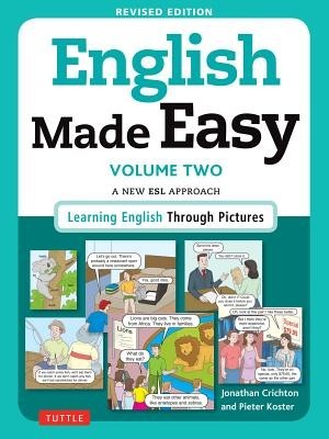 English Made Easy, Volume Two: A New ESL Approach: Learning English Through Pictures foto