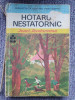 Hotarul nestatornic de Ionel Teodoreanu, 1973, Ed Ion Creanga, 347 pag