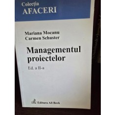 Managementul proiectelor - Mariana Mocanu, Carmen Schuster