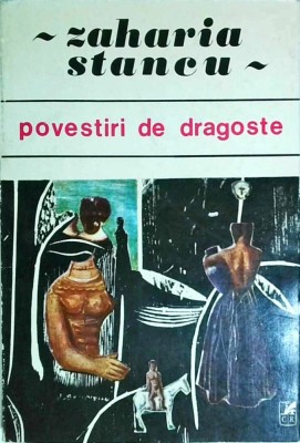 Zaharia Stancu - Povestiri de dragoste foto
