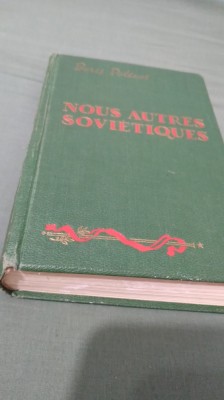 NOI CEILALTI SOVIETICI -BORIS POLEVOI 1949 foto