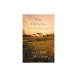 The Friendly Persuasion