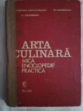 Arta culinara.Mica enciclopedie practica- Georgeta Comnea Seniatinschi /M.Gheorghe /G.Gheorghe