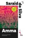 Amma - Daniela Preda, Saraid de Silva