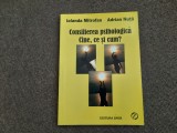 Consilierea psihologica. Cine, ce si cum? ADRIAN NUTA/IOLANDA MITROFAN, 1989