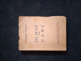 Cumpara ieftin ANATOLE FRANCE - ULMUL DIN PARC 1949