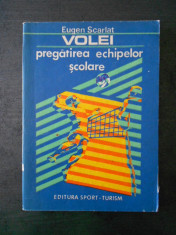 EUGEN SCARLAT - VOLEI. PREGATIREA ECHIPELOR SCOLARE foto