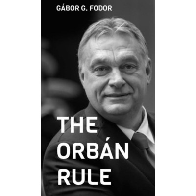 The Orb&amp;aacute;n Rule - G. Fodor G&amp;aacute;bor foto