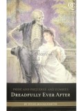 Steve Hockensmith - Pride and Prejudice and Zombies. Dreadfully ever after (Editia: 2011)