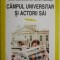 Campul universitar si actorii sai &ndash; Adrian Neculau (coord.)